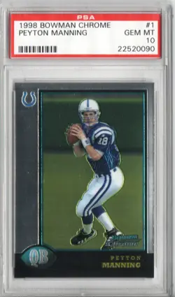 Peyton Manning COLTS 1998 Bowman Chrome #1 Rookie Card Rc PSA 10 Gem Mint #090 - Image 1