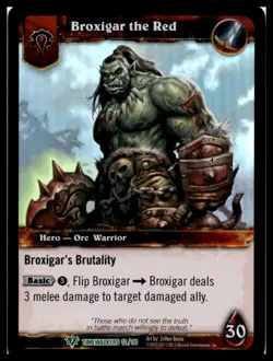 Broxigar the Red Foil Timewalker 12/30 Alt World of Warcraft TCG WOW - Image 1