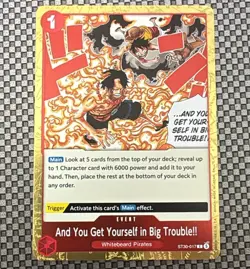 And You Get Yourself in Big Trouble!! ST30-017 NM One Piece - Image 1
