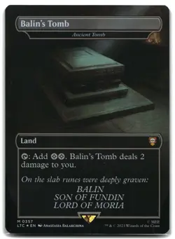 Balin's Tomb - Ancient Tomb (Borderless) Foil M Commander: The Lord of the Rings - Image 1