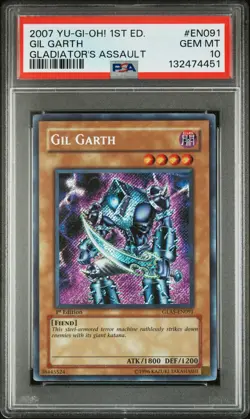 2007 YU-GI-OH! GLAS-GLADIATOR'S ASSAULT 1ST EDITION #EN091 GIL GARTH PSA 10 - Image 1