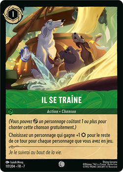 Carte Disney Lorcana Chapitre 7 Il se traine 117/204 Commune FR - Image 1