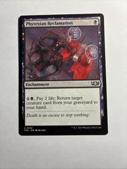 Phyrexian Reclamation - Commander: Tarkir: Dragonstorm MTG Plus Bonus Card!!! - Image 1