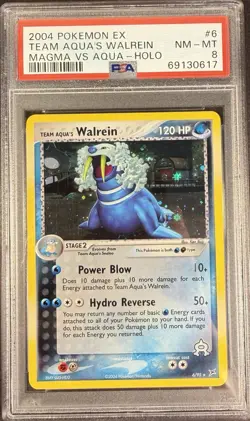 2004 Pokemon EX Team Magma Vs. Team Aqua 6 Team Aqua’s Walrein Holo PSA 8 - Image 1