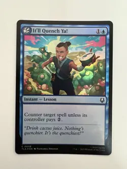 It’ll Quench Ya! Foil MTG Magic the Gathering Card NM Near Mint TLA - Image 1