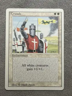 Crusade - MTG - Revised - HP - Vintage Card - BANNED - Image 1