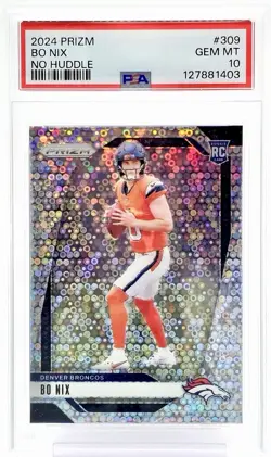 2024 Panini Prizm Bo Nix No Huddle Prizm RC PSA 10 #309 Denver Broncos - Image 1