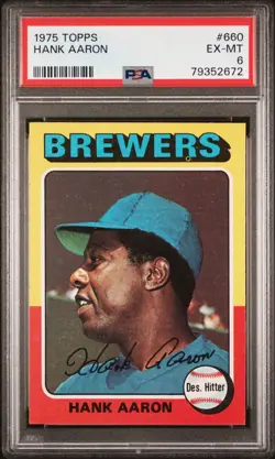 HANK AARON 1975 Topps #660 PSA 6 EX-MT Centered, High-End Eye Appeal - Image 1