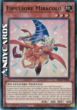ESPULSORE MIRACOLO • (Miracle Ejector) • Super R • BLZD IT098 • 1Ed • Yugioh! - Image 1