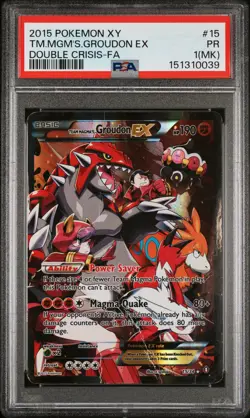 2015 POKEMON XY DOUBLE CRISIS #15 FULL ART/TEAM MAGMA'S GROUDON EX PSA 1 MK - Image 1
