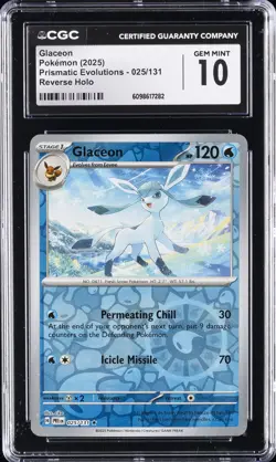 2025 POKEMON PRISMATIC EVOLUTIONS REVERSE HOLO #025/131 GLACEON CGC 10 GEM MINT - Image 1