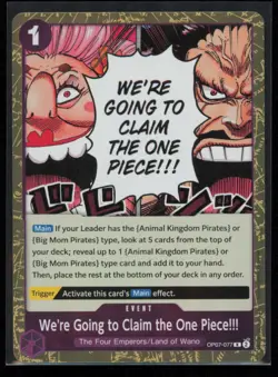 We're Going to Claim the One Piece!!! OP07-077 One Piece 500 Years in the Future - Image 1