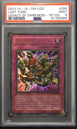 2003 YU-GI-OH! LOD-LEGACY OF DARKNESS 1ST ED #099 LAST TURN PSA 9 - Image 1