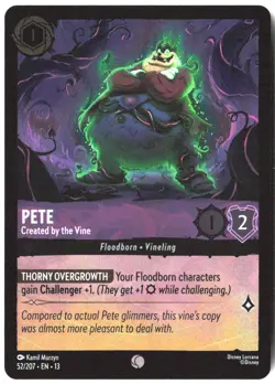 Disney Lorcana TCG Pete - Created by the Vine 52/207 Uncommon Foil Attack Of The - Image 1