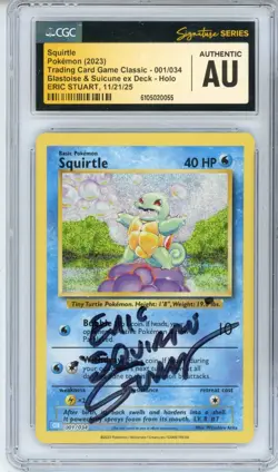 CGC Signed Eric Stuart Squirtle 001/034 Trading Card Game Classic Holo 2023 - Image 1