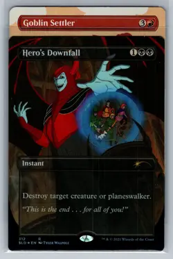 2021 MTG Magic The Gathering SLD Secret Lair Drop Foil #312 Heros Downfall - Image 1