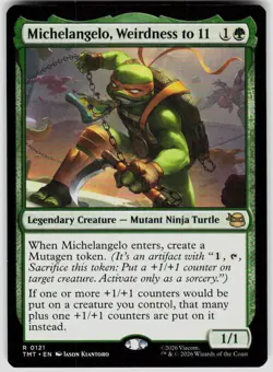 Michelangelo Weirdness to 11 121 TMNT Magic the Gathering - Image 1