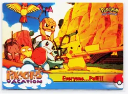 1999 Topps Pokemon the First Movie #52 Everyone... Pull!!! Blue Topps Logo - Image 1