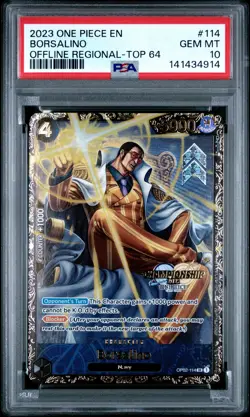 2023 ONE PIECE PROMOS OFFLINE REGIONAL-TOP 64 #114 BORSALINO PSA 10 - Image 1
