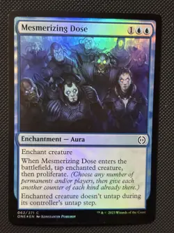 Mesmerizing Dose 62 Phyrexia: All Will Be One Magic: The Gathering Foil NM - Image 1