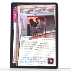 X-Files CCG The Cigarette-Smoking Man Strikes #XF96-0230v1 - EVENT Card - NM/M - Image 1