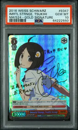 2016 Weiss Schwarz Immortal Strange, Tsukihi Araragi (SP) (NM/S24) Signed PSA 10 - Image 1