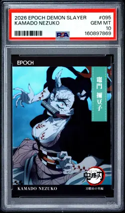 2026 EPOCH DEMON SLAYER KIMETSU NO YAIBA #095 NEZUKO KAMADO PSA 10 - Image 1