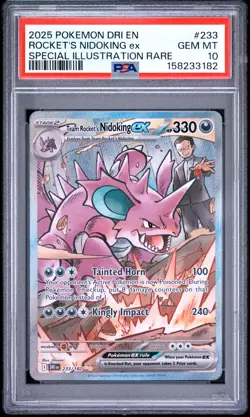 2025 POKEMON DRI EN-DESTINED RIVALS #233 TEAM ROCKET'S NIDOKING EX PSA 10 - Image 1