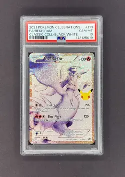 2021 Pokemon SWSH Celebrations Reshiram Classic Collection #113/114 PSA 10 - Image 1