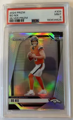 Panini 2024 Prizm Rookies Bo Nix #309 Broncos Silver Prizm RC PSA 9 - Image 1