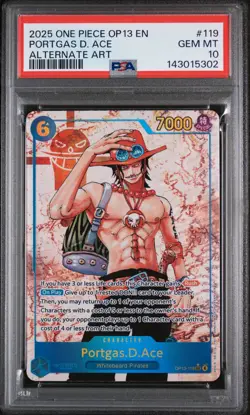 2025 ONE PIECE OP13-CARRYING ON HIS WILL ALTERNATE ART PORTGAS D. ACE PSA 10 - Image 1