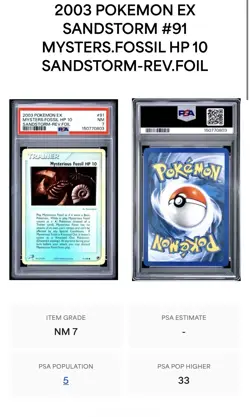 2003 POKEMON EX SANDSTORM #91 MYSTERS.FOSSIL HP 10 SANDSTORM-REV.FOIL PSA 7 - Image 1