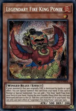25LP-EN004 Legendary Fire King Ponix Limited Edition Secret Rare NM YuGiOh TCG - Image 1