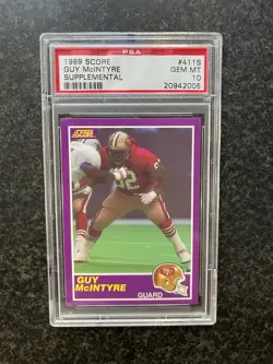 1989 Score Supplemental - Guy McIntyre #411S - Rookie Card - PSA 10 Gem Mint RC - Image 1