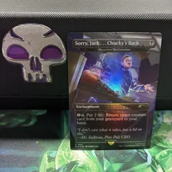 Sorry, Jack . . . Chucky's Back - Phyrexian Reclamation Secret Lair Drop Foil - Image 1