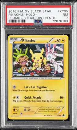 2016 POKEMON XY BLACK STAR PROMO BREAKPOINT BLISTERS #XY95 PIKACHU-HOLO PSA 7 - Image 1