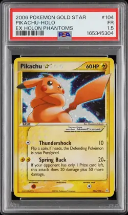2006 POKEMON EX HOLON PHANTOMS GOLD STAR #104 PIKACHU-HOLO PSA 1.5 - Image 1