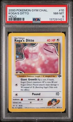 Koga’s Ditto PSA 8 Pokemon WOTC 2000 Gym Challenge 10/132 Holo - Image 1