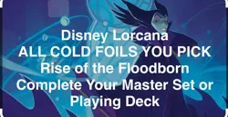 Cold Foils Disney Lorcana Rise of the Floodborn Pick Your Cards C, UC, R, SR - Image 1