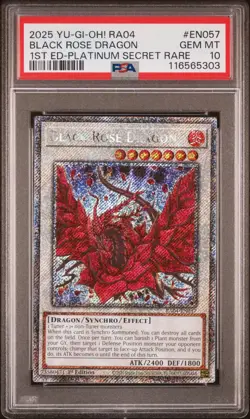 2025 YU-GI-OH! RA04-EN057 BLACK ROSE DRAGON 1ST-ED PLATINUM SECRET RARE PSA 10 - Image 1