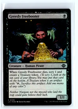 FOIL Greedy Freebooter Lost Caverns of Ixalan - MTG Magic the Gathering Card - Image 1