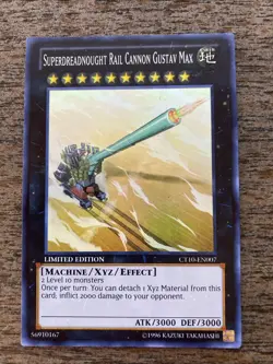 Yugioh! Superdreadnought Rail Cannon Gustav Max CT10-EN007 Super Limited Ed NM - Image 1