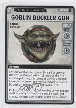 2014 Pathfinder: Adventure Card Game Skull and Shackles Goblin Buckler Gun READ - Image 1