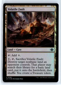 FOIL Volatile Fault The Lost Caverns of Ixalan - MTG Magic the Gathering Card - Image 1