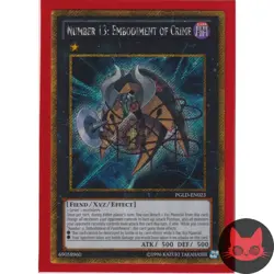Yugioh Number 13: Embodiment of Crime PGLD-EN023 Gold Secret Rare NM - Image 1
