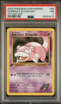 TCG 2000 Pokemon GYM HEROES Non-Holo 1ST Edition Crd SABRINA'S SLOWPOKE 95 PSA 7 - Image 1