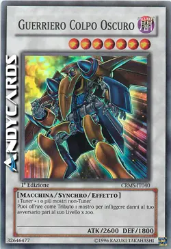 GUERRIERO COLPO OSCURO (Dark Strike Fighter) Super R • CRMS IT040 • 1Ed • Yugioh - Image 1