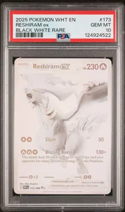 2025 POKEMON WHT EN-WHITE FLARE BLACK WHITE RARE #173 RESHIRAM EX PSA 10 - Image 1