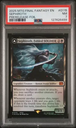 2025 MTG PRERELEASE SEPHIROTH, FABLED SOLDIER/SEPHIROTH, ONE-WINGED ANGEL PSA 7 - Image 1