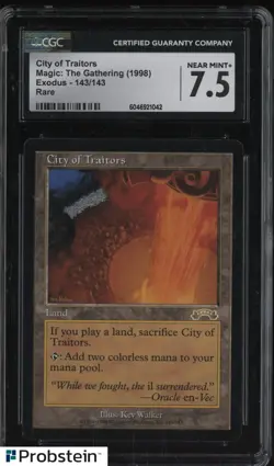 1998 Magic The Gathering MTG Exodus #143/143 City of Traitors CGC 7.5 NM+ - Image 1